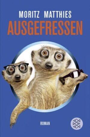 Ausgefressen / Ray & Rufus Bd. 1