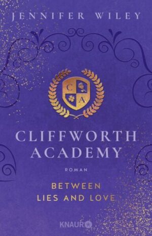 Cliffworth Academy – Between Lies and Love