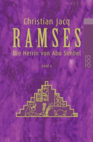 Die Herrin von Abu Simbel / Ramses Bd. 4