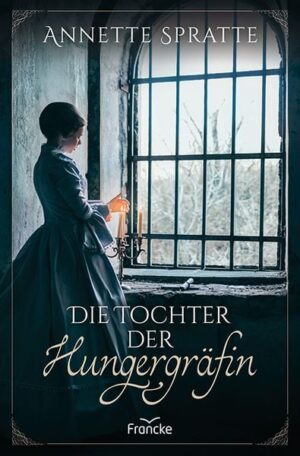 Die Tochter der Hungergräfin