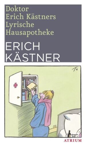 Doktor Erich Kästners Lyrische Hausapotheke