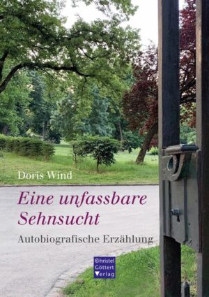 Eine unfassbare Sehnsucht