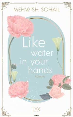 Like water in your hands