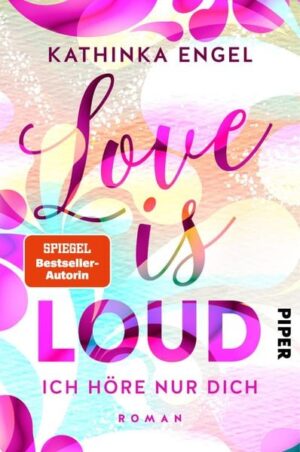 Love is Loud – Ich höre nur dich