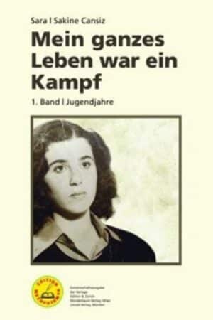 Mein ganzes Leben war ein Kampf – Bd. 1