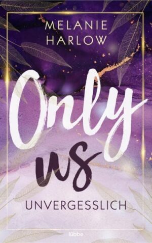 Only Us – Unvergesslich
