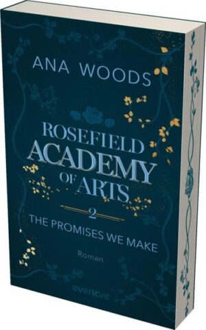 Rosefield Academy of Arts – The Promises We Make