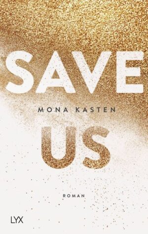 Save Us / Maxton Hall Bd. 3