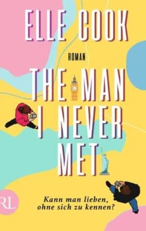 The Man I Never Met – Kann man lieben