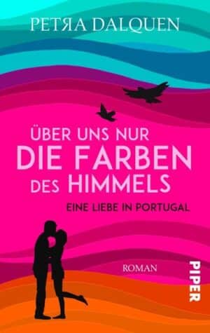 Über uns nur die Farben des Himmels